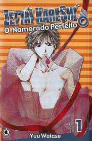 Gibi Zettai Kareshi - o Namorado Perfeito #1 Autor Yuu Watase (2007) [usado]