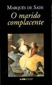 Livro o Marido Complacente ( L&pm 86 ) Autor Marques de Sade (2002) [usado]