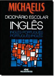 Livro Michaelis Dicionário Escolar Inglês - Inglês Português/ Português Inglês Autor Michaelis (2008) [usado]