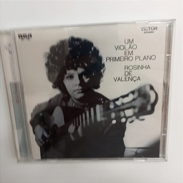 Cd Rosinha de Valença - um Violão em Primeiro Plano Interprete Rosinha de Valença (2004) [usado]