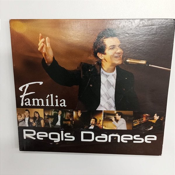 Cd Regis Danese - Família Interprete Regis Danese [usado]