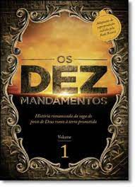 Livro os Dez Mandamentos Vol. 1- a História Romanceada da Saga do Povo de Deus Rumo À Terra Prometida Autor Oliveira, Vivian (2015) [usado]