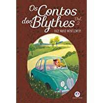 Livro os Contos dos Blythes Vol. 2 Autor Montgomery, Lucy Maud (2020) [usado]