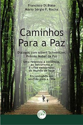 Livro Caminhos para a Paz Autor Biase, Francisco Di (2016) [usado]