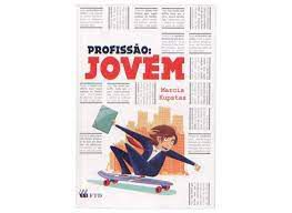 Livro Profissão : Jovem Autor Kupstas, Marcia (2010) [usado]