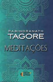 Livro Meditações Autor Tagore, Rabindranath (2007) [usado]