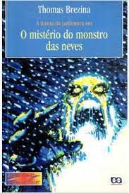 Livro o Mistério do Monstro das Neves Autor Brezina, Thomas (1998) [usado]