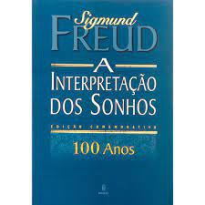 Livro a Interpretação dos Sonhos (edição Comemorativa 100 Anos) Autor Freud, Sigmund (2001) [usado]