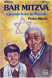 Livro Bar Mitsvá: a Grande Festa de Marcelo Autor Bloch, Pedro (1985) [usado]