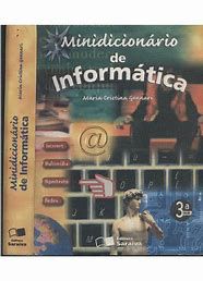 Livro Minidicionário de Informática Autor Gennari, Maria Cristina (1999) [usado]
