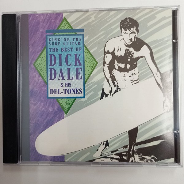 Cd Dick Dale e His Del Tones - King Of The Surf Guitar Interprete Dick Dale e His Del Tones (1997) [usado]