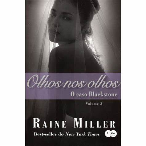 Livro Olhos nos Olhos: o Caso Blackstone Vol. 3 Autor Miller, Raine (2014) [usado]