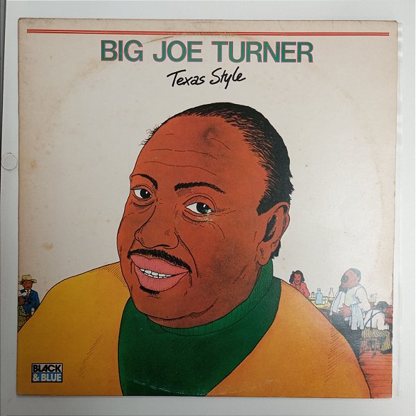 Disco de Vinil Big Joe Turner - Texas Style Interprete Big Joe Turner (1989) [usado]