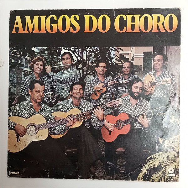 Disco de Vinil Amigos do Choro - 1978 Interprete Amigos do Choro (1978) [usado]