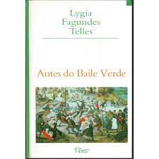 Livro Antes do Baile Verde Autor Telles, Lygia Fagundes (1999) [usado]