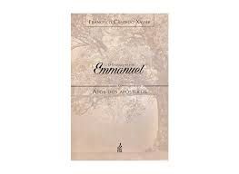 Livro o Evangelho por Emmanuel: Comentários aos Atos dos Apóstolos Autor Xavier, Francisco Cândido (2018) [usado]