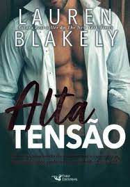 Livro Alta Tensão Autor Blakely, Lauren (2020) [usado]