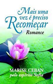 Livro Mais Uma Vez e Preciso Recomecar Autor Ceban, Marise (2009) [usado]