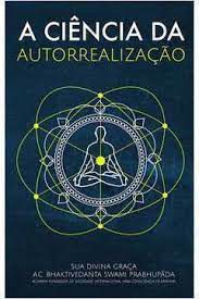 Livro a Ciência da Autorrealização Autor Prabhupada, Bhaktivedanta Swami (2013) [usado]