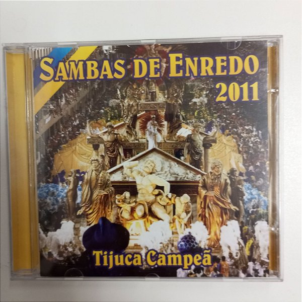 Cd Sambas de Enredo - 2011 Interprete Tijuyca Campeã e Outras (2010) [usado]