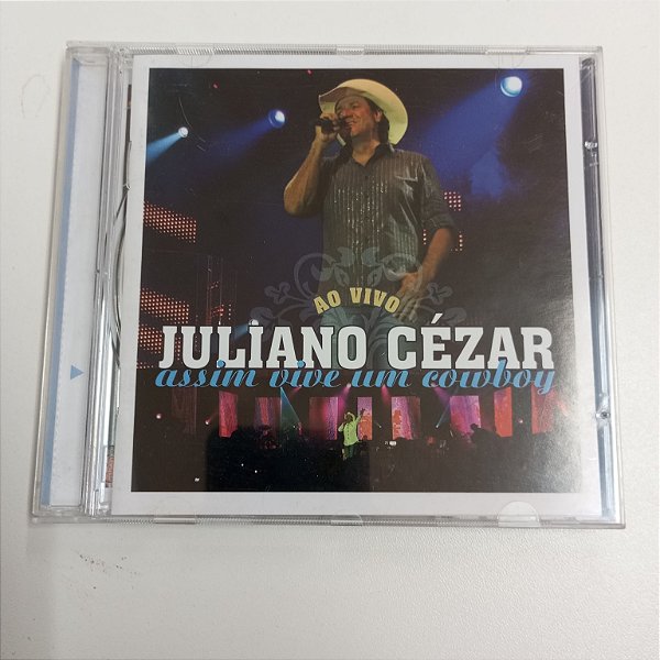 Cd Juliano César - Assim que Vive um Cowboy Interprete Juliano Cézar (2008) [usado]