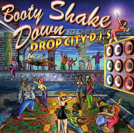 Cd Various - Booty Shake Down / Drop City D.j.''s Interprete Various (1997) [usado]