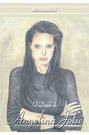 Livro o Diário de Angelina Jolie Autor Enck, Ricard Van (2006) [usado]