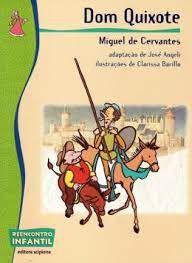 Livro Dom Quixote (série Reencontro Infantil) Autor Cervantes, Miguel de (2014) [usado]