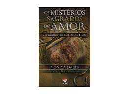 Livro os Mistérios Sagrados do Amor Autor Dabus, Mônica (2018) [usado]