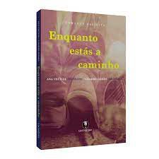 Livro Enquanto Estás a Caminho Autor Gomes, Lizarbe (2019) [usado]