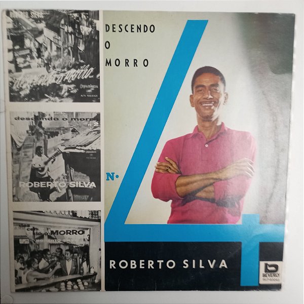 Disco de Vinil Roberto Silva - Descendo o Morro Nº 4 Interprete Roberto Silva (1991) [usado]