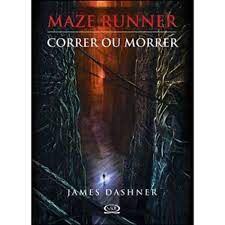 Livro Correr ou Morrer - Maze Runner Autor Dashner, James (2010) [usado]