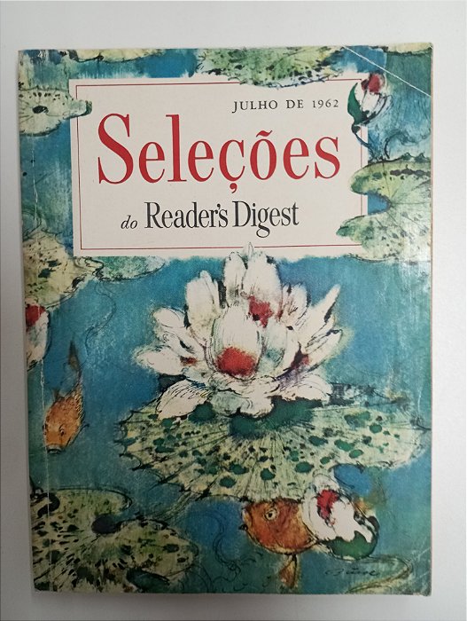 Revista Revista Reader´s Digest Seleções Julho 62 Autor Julho 62 Seleções (1962) [usado]