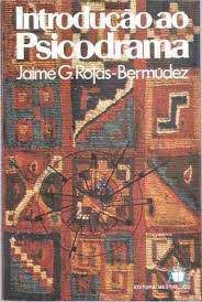 Livro Introdução ao Psicodrama Autor Bermúdez, Jaime G. Rojas [usado]