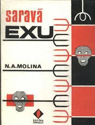 Livro Sarava Exu Autor Molina, N.a. [usado]