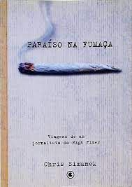 Livro Paraíso na Fumaça Autor Simunek, Chris (2002) [usado]