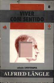 Livro Viver com Sentido Autor Langle, Alfried (1987) [usado]