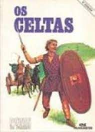 Gibi os Celtas- Col. Povos do Passado Autor os Celtas- Col. Povos do Passado (1989) [usado]