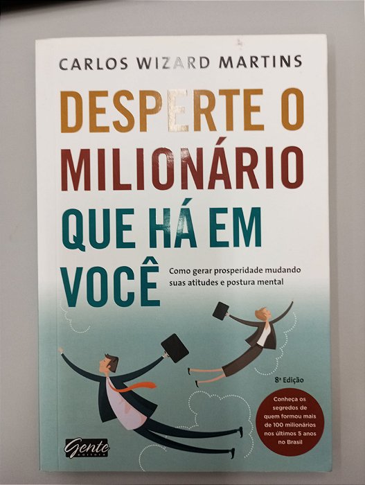 Livro Desperte o Milhonário que Há em Você Autor Martins, Carlos Wizard (2012) [usado]