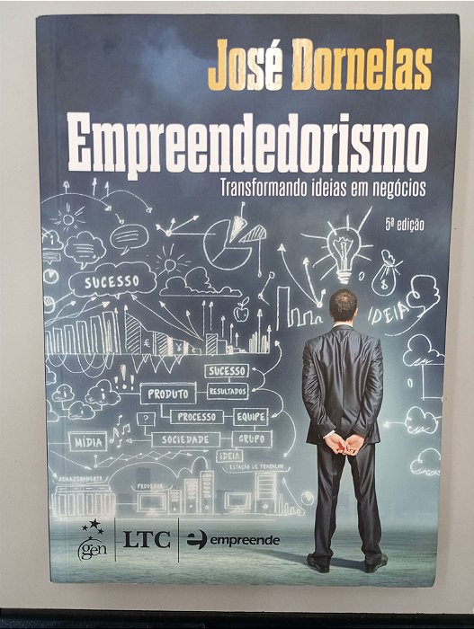 Livro Empreendedorismo - Transformando Ideias em Negocios Autor Dornelas, José M (2005) [usado]