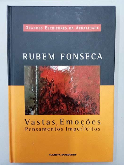 Livro Vastas e Emoções - Pensamentos Imperfeitos Autor Fonseca, Rubem (2003) [usado]