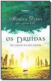 Livro os Druidas: no Limiar da Era Cristã Autor Dabus, Mônica (2015) [usado]