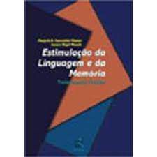 Livro Estimulação da Linguagem e da Memória : Treinamento Prático Autor Hasson, Marjorie B. Courvoisier e Jussara Engel (2010) [usado]