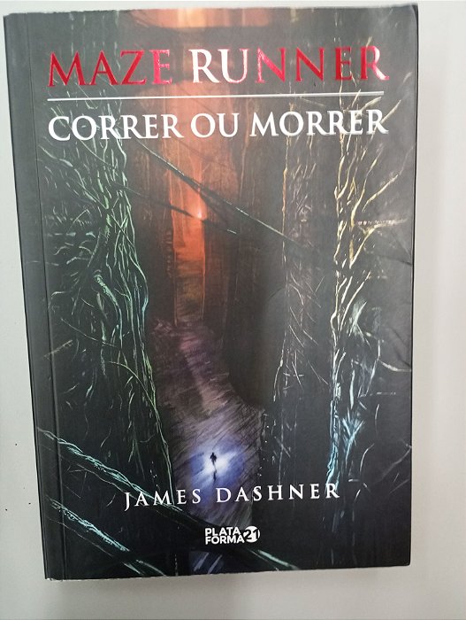 Livro Maze Runner - Correr ou Morrer Autor Dashner, James (2010) [usado]