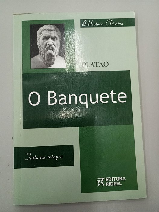 Livro o Banquete Autor Platão (2016) [usado]