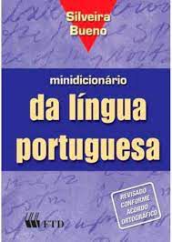 Livro Minidicionário da Língua Portuguesa Silveira Bueno Autor Bueno, Silveira (2007) [usado]