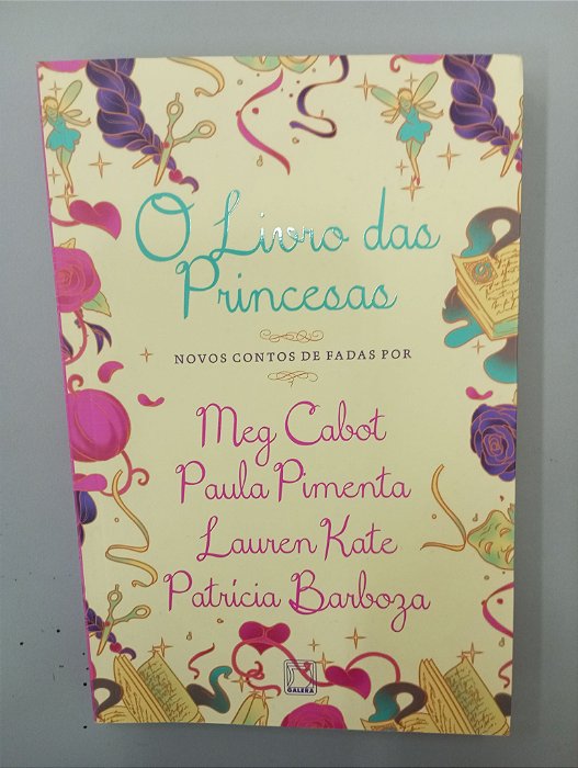 Livro o Livro das Princesas Autor Cabot, Meg e Outros (2012) [usado]