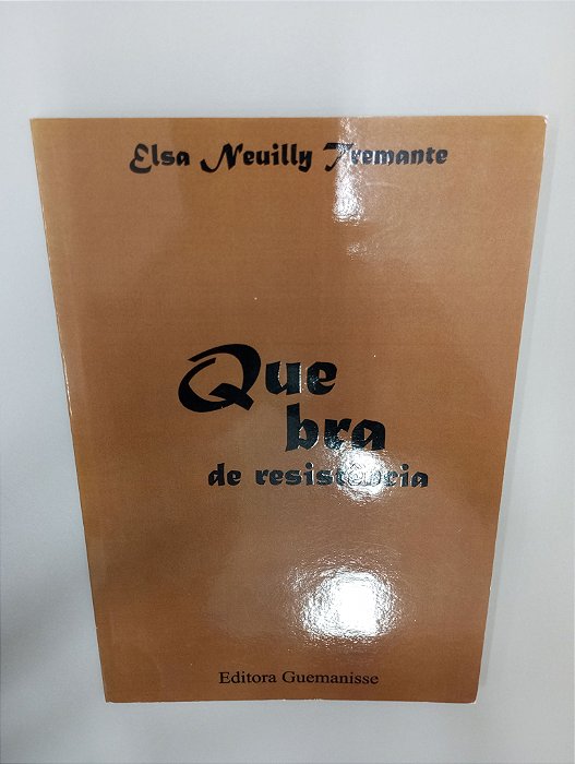Livro Quebra de Resistência Autor Tremante, Elsa Neuilly (2008) [usado]