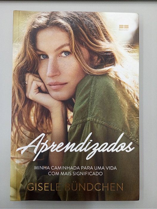 Livro Aprendizados - Minha Caminhada para Uma Vida com Mais Siginificado Autor Bündchen, Gisele (2018) [usado]