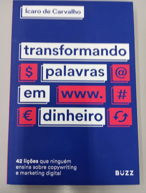 Livro Transformando Palavras em Dinheiro Autor Carvalho, Icaro de (2020) [usado]
